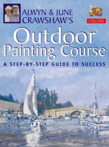 Alwyn and June Crawshaw's Outdoor Painting Course