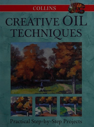 Collins Creative Oil Techniques