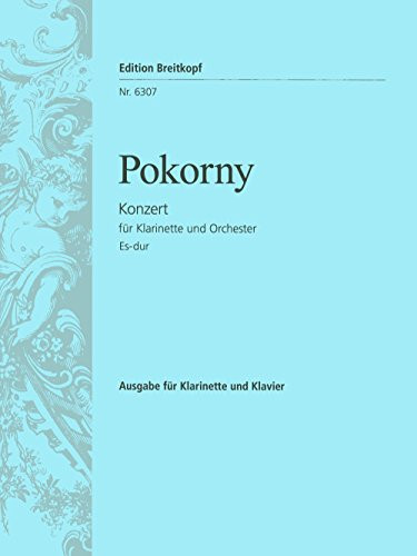 Partitions classique EDITION BREITKOPF POKORNY F.X. - KLARINETTENKONZERT ES-DUR - CLARINETTE, PIANO Clarinette