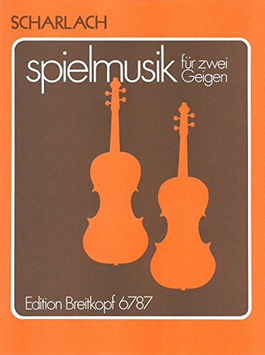 Spielmusik Fur Zwei Violinen