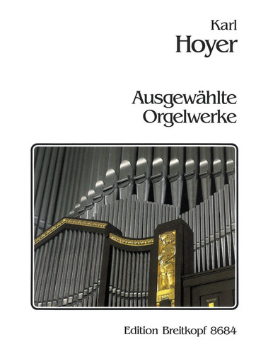 AUSGEWAEHLTE ORGELWERKE ORGUE