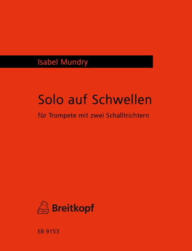 Mundry: Solo auf Schwellen
