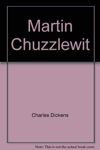 Martin Chuzzlewit (Classics)