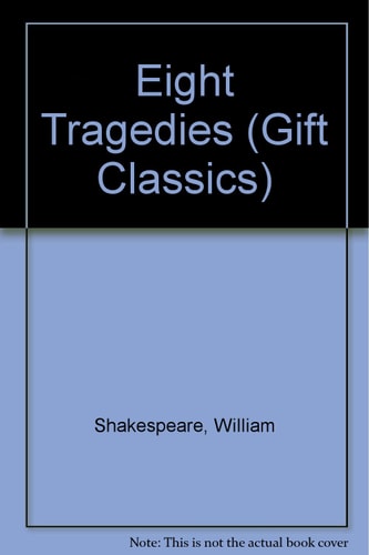 Eight Tragedies