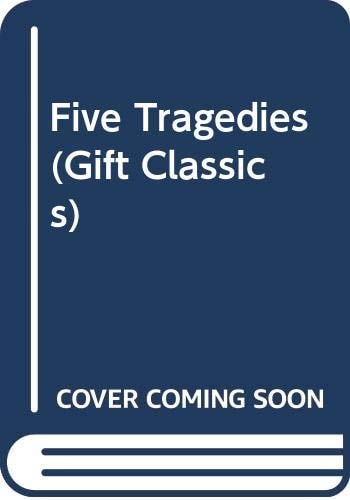 Five Tragedies