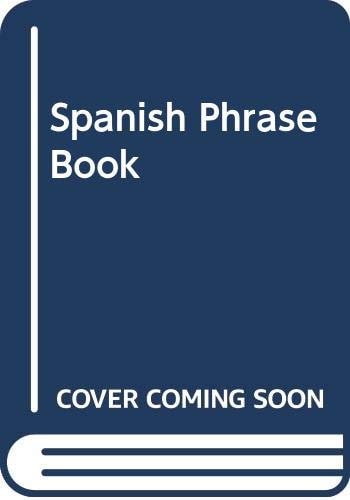 Spanish Phrase Book