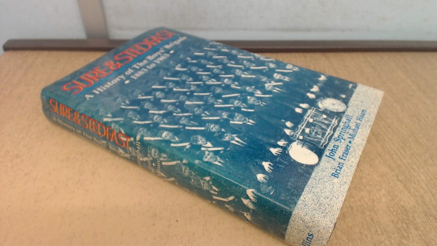 Sure & Stedfast: A History of the Boys' Brigade, 1883-1983