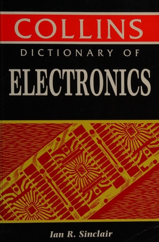 Dictionary of Electronics