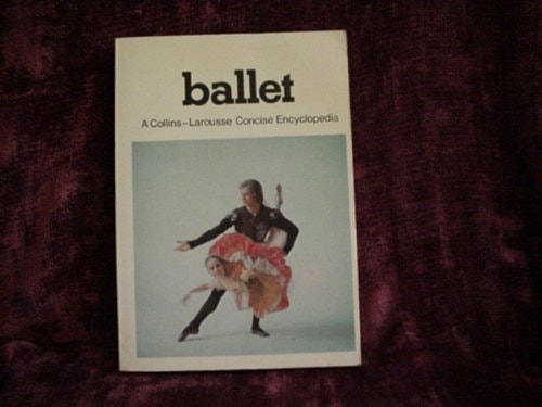 Concise encyclopedia of ballet