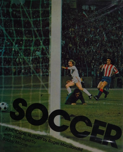 Soccer: A Pictorial History