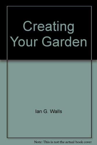 Creating Your Garden