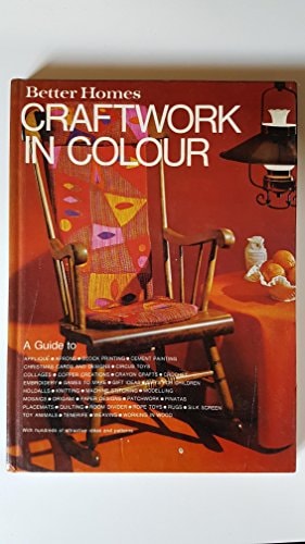 Better Homes: Craftwork in Colour