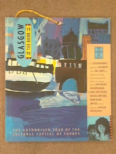 Glasgow 1990: The Book