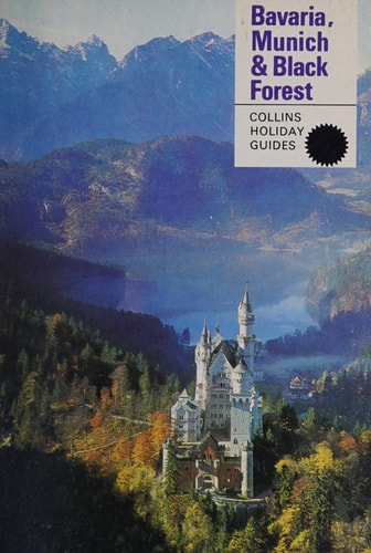 Bavaria and the Black Forest
