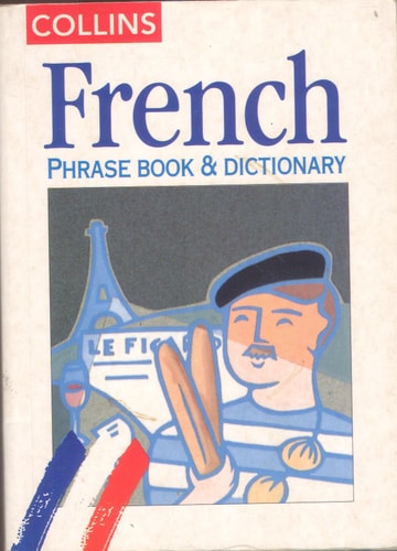 French Phrase Book and Dictionary