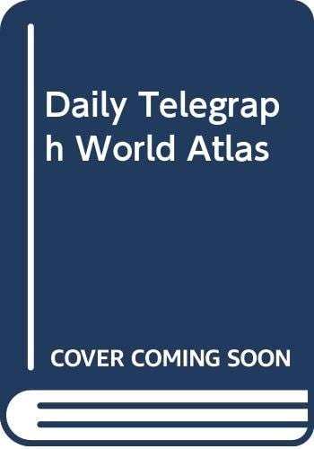 "Daily Telegraph" World Atlas