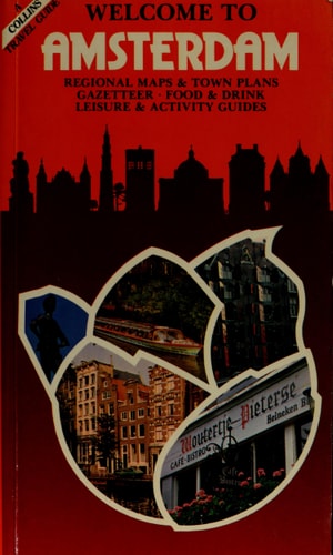 Amsterdam: Welcome to Amsterdam