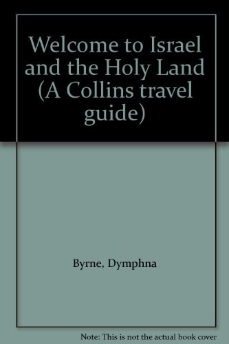 Israel & the Holy Land: Welcome to Israel and the Holy Land