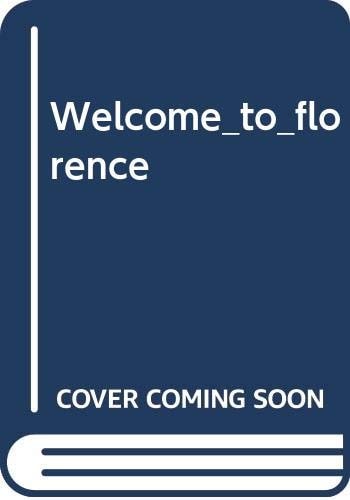 Welcome to Florence