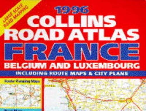 Collins Road Atlas: France, Belgium and Luxembourg
