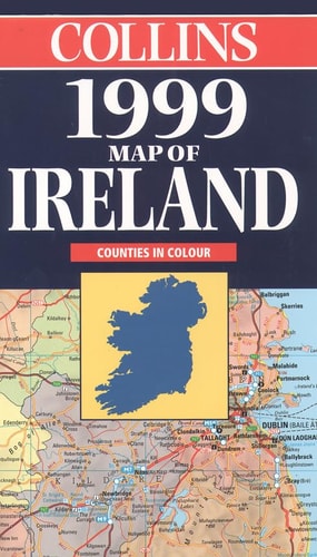 Collins 1999 Map of Ireland: Scale 9 Miles to 1 Inch