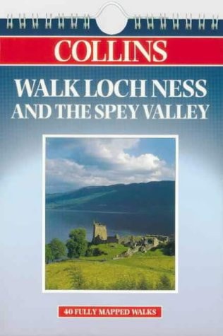 Walk Loch Ness and the Spey Valley