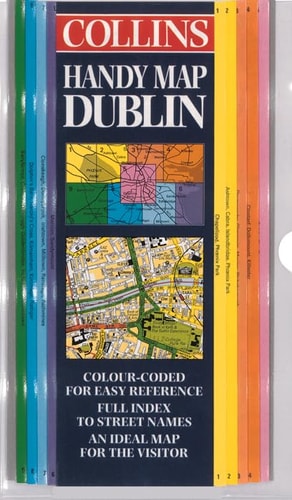 Collins Handy Map Dublin: Colour-coded for easy reference, index to street names, an ideal map for the visitor