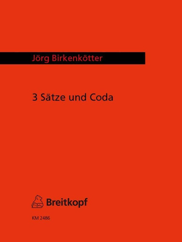 Birkenkötter: 3 Movements and Coda
