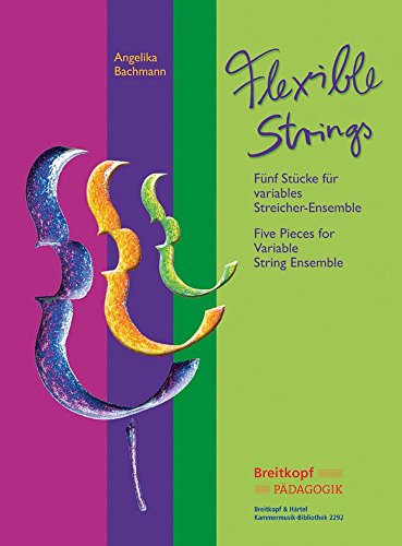 EDITION BREITKOPF BACHMANN A. - FLEXIBLE STRINGS + CD - STRING ENSEMBLE