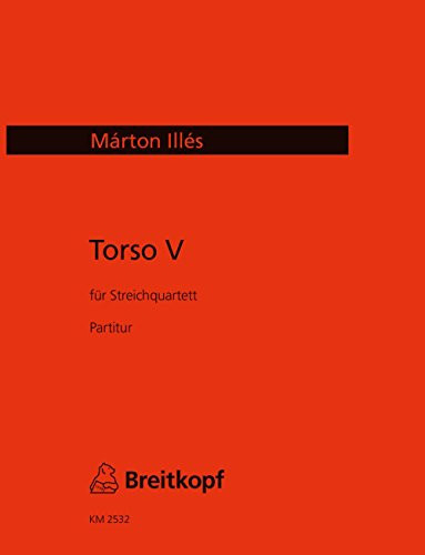 Torso V : für streichquartett (2007)