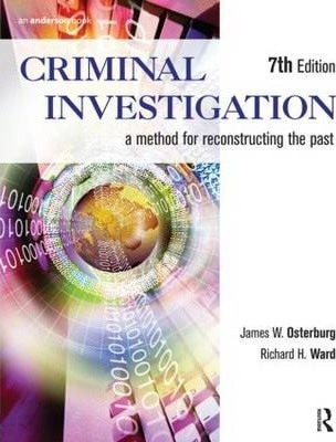 Criminal Investigation : A Method for Reconstructing the Past - Textbook Only