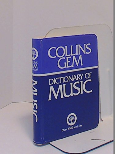 Collins Gem Dictionary of Music
