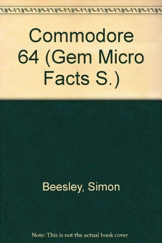 Commodore 64 (Gem Micro Facts)