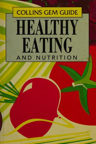 Collins Gem Healthy Eating and Nutrition