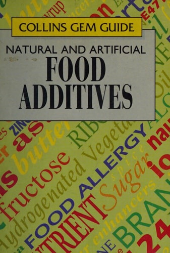Collins Gem Guide to Natural and Artificial Food Additives
