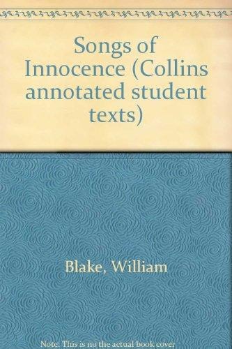 Songs of Innocence and of Experience, and Other Works