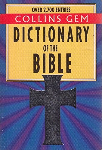 Collins Gem Dictionary of the Bible