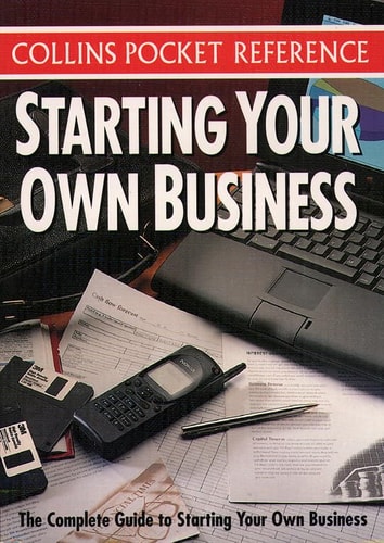 Pocket Reference: Starting Your Own Business