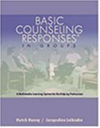 Basic Counseling Responses in Groups: A Multimedia Learning System for the Helping Professions
