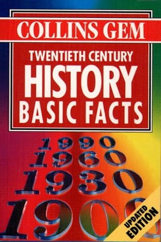 Twentieth Century History: Basic Facts