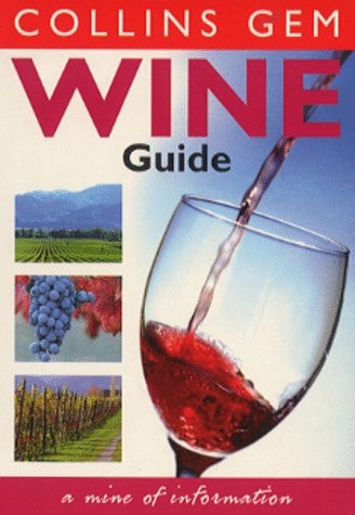 Wine Guide (Collins Gem)
