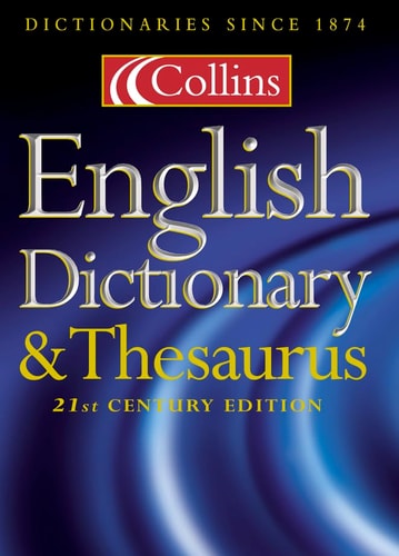 Collins English Dictionary and Thesaurus