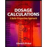 Dosage Calculations : A Ratio-Proportion Approach - Textbook Only