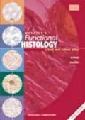 Wheater's Functional Histology: A Text and Colour Atlas