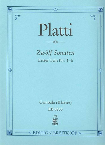 Platti: 12 Sonatas