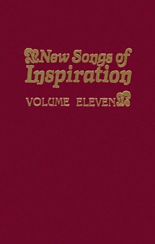 New Songs of Inspiration Volume 11: Shaped-Note Hymnal