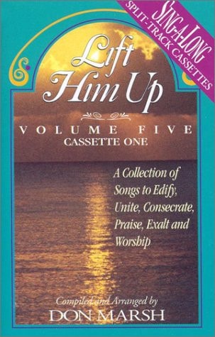 Lift Him Up: Volume 5