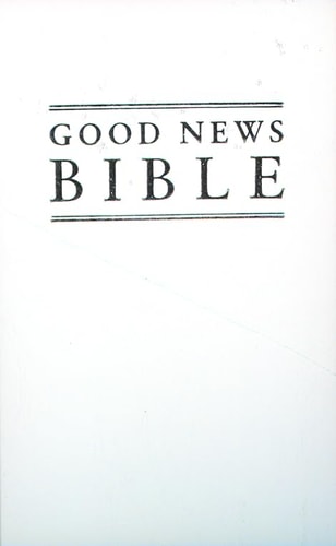 Good News Bible: Sunrise Edition