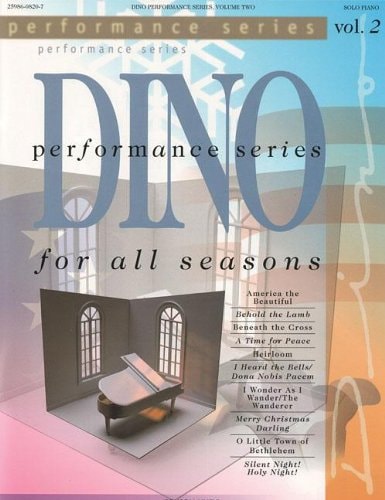 Dino Performance Series: For All Seasons Vol. 2