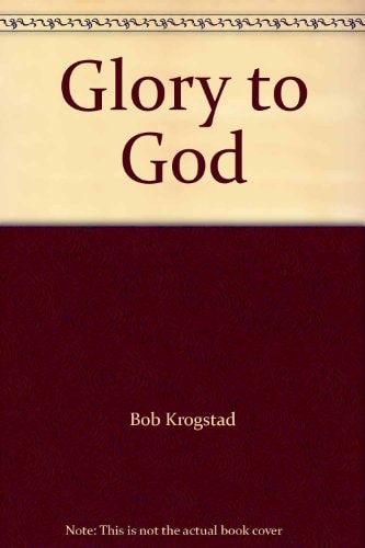 Glory to God